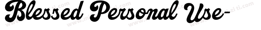 Blessed Personal Use字体转换